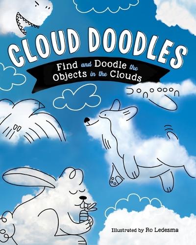 [object Object] «Cloud Doodles: Find and Doodle the Objects in the Clouds», автор Ро Ледесма - фото №1