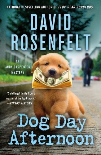 Бумажная книга «Dog Day Afternoon: An Andy Carpenter Mystery», автор Дэвид Розенфельт - фото №1