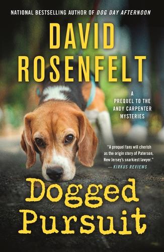 Бумажная книга «Dogged Pursuit: An Andy Carpenter Mystery», автор Дэвид Розенфельт - фото №1