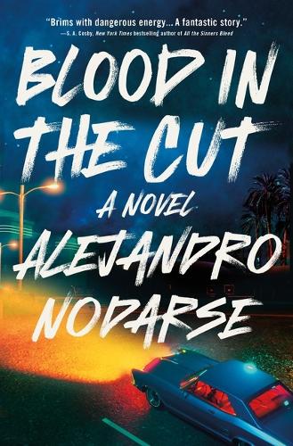 Бумажная книга «Blood in the Cut», автор Алехандро Нодарсе - фото №1