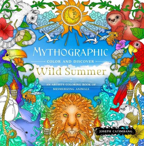 Бумажная книга «Mythographic Color and Discover: Wild Summer: An Artist's Coloring Book of Mesmerizing Animals» - фото №1