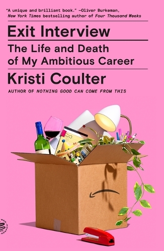 Бумажная книга «Exit Interview: The Life and Death of My Ambitious Career», автор Кристи Коултер - фото №1