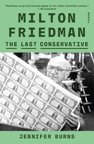 Бумажная книга «Milton Friedman: The Last Conservative», автор Дженнифер Бернс - фото №1