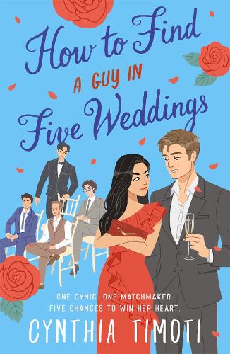Бумажная книга «How to Find a Guy in Five Weddings», автор Синтия Тимоти - фото №1