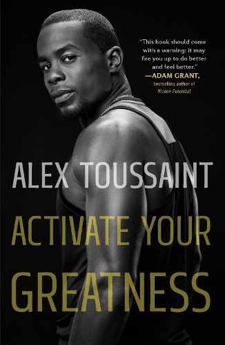 Бумажная книга «Activate Your Greatness», автор Алекс Туссен - фото №1