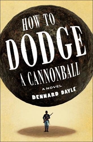 Паперова книга «How to Dodge a Cannonball», автор Деннард Дейл - фото №1