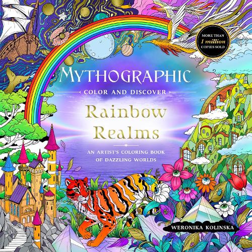 Бумажная книга «Mythographic Color and Discover: Rainbow Realms: An Artist’s Coloring Book of Dazzling Worlds», автор Вероника Колинска - фото №1