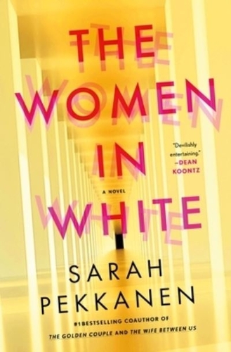 Бумажная книга «The Women in White: A Novel», автор Сара Пекканен - фото №1