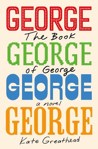 Бумажная книга «The Book of George», автор Кейт Грейтхед - фото №1