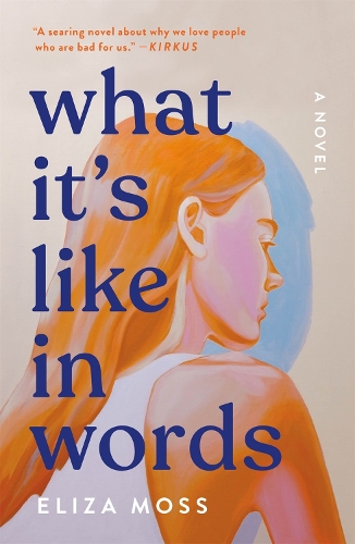 Бумажная книга «What It's Like in Words», автор Элиза Мосс - фото №1