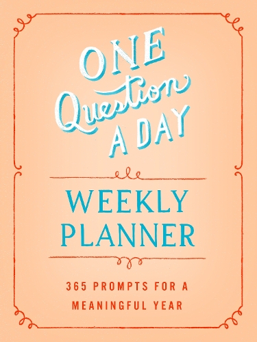 Бумажная книга «One Question a Day Weekly Planner: 365 Prompts for a Meaningful Year», автор Эме Чейз - фото №1