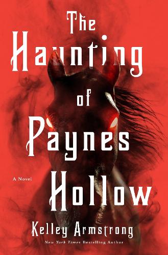 Бумажная книга «The Haunting of Paynes Hollow», автор Келли Армстронг - фото №1