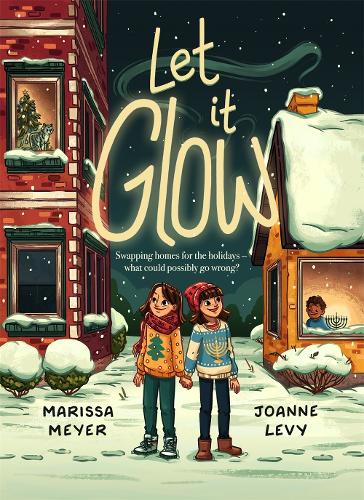 Паперова книга «Let it Glow», авторів Джоанна Леві, Марісса Мейєр - фото №1