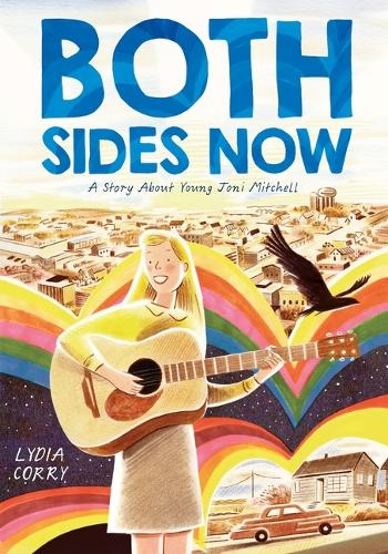 Бумажная книга «Both Sides Now: A Story About Young Joni Mitchell», автор Лидия Корри - фото №1