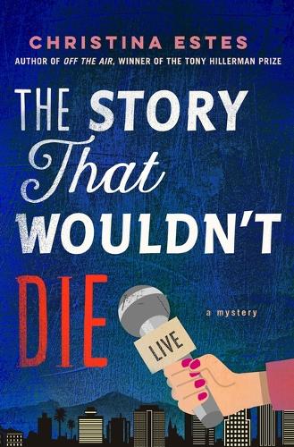 Бумажная книга «The Story That Wouldn't Die: A Mystery», автор Кристина Эстес - фото №1
