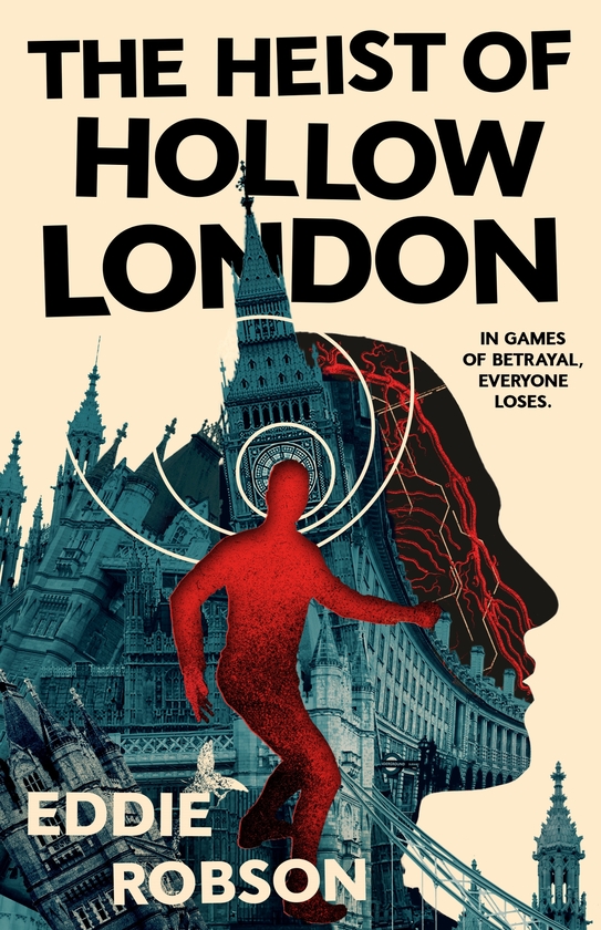 Бумажная книга «The Heist of Hollow London», автор Эдди Робсон - фото №1