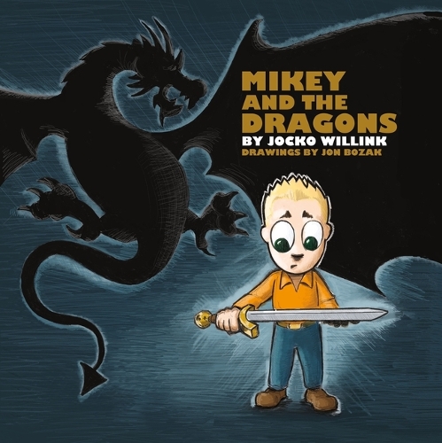 Бумажная книга «Mikey and the Dragons», автор Джоко Уиллинк - фото №1