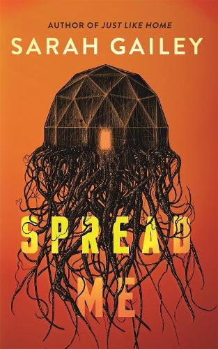 Паперова книга «Spread Me», автор Сара Гейлі - фото №1