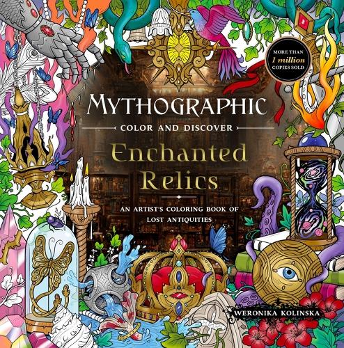 Бумажная книга «Mythographic Color and Discover: Enchanted Relics: An Artist’s Coloring Book of Lost Antiquities», автор Вероника Колинска - фото №1