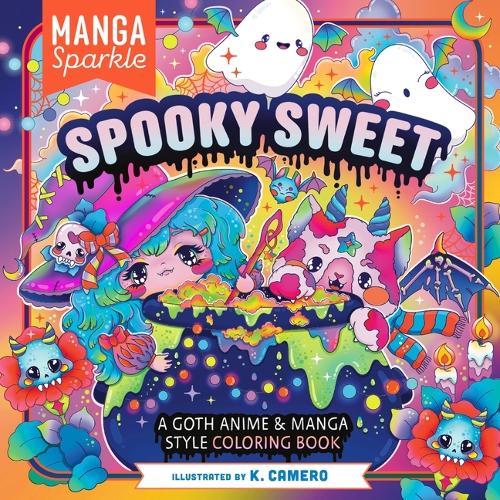 Бумажная книга «Manga Sparkle: Spooky Sweet: A Goth Anime & Manga Style Coloring Book», автор К. Камеро - фото №1
