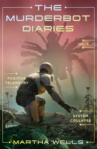 Паперова книга «The Murderbot Diaries Vol. 3», автор Марта Веллс - фото №1