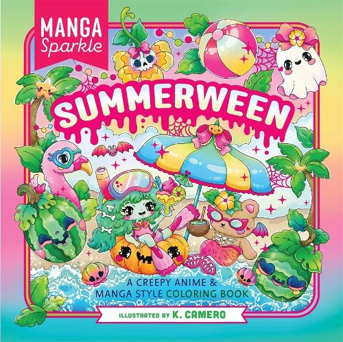 Паперова книга «Manga Sparkle: Summerween: A Creepy Anime & Manga Style Coloring Book», автор К. Камеро - фото №1