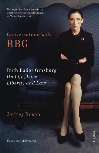 Бумажная книга «Conversations with RBG: Ruth Bader Ginsburg on Life, Love, Liberty, and Law», автор Джеффри Розен - фото №1