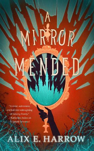 Паперова книга «A Mirror Mended», автор Алікс Е. Гарроу - фото №1
