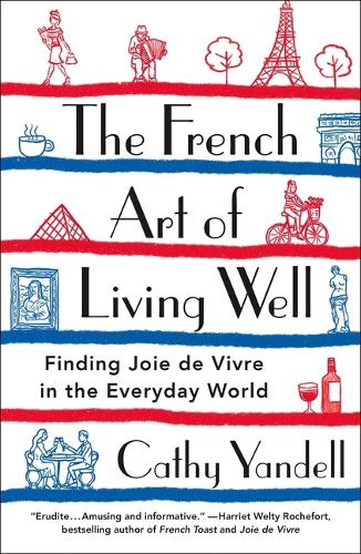 Бумажная книга «The French Art of Living Well», автор Кэти Янделл - фото №1