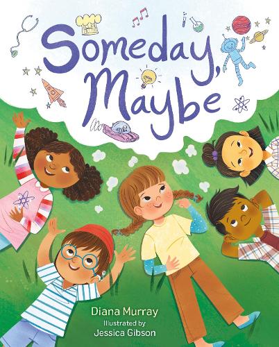 Бумажная книга «Someday, Maybe», автор Диана Мюррей - фото №1