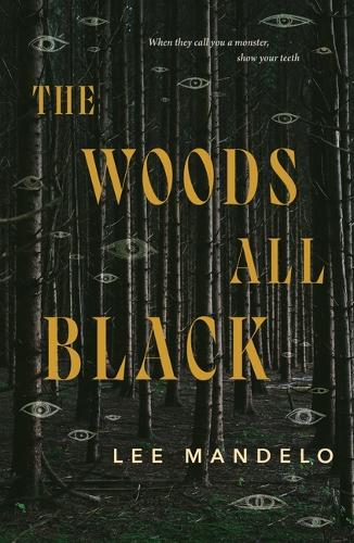 Бумажная книга «The Woods All Black», автор Ли Мандело - фото №1