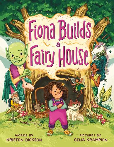 Паперова книга «Fiona Builds a Fairy House», автор Крістен Діксон - фото №1