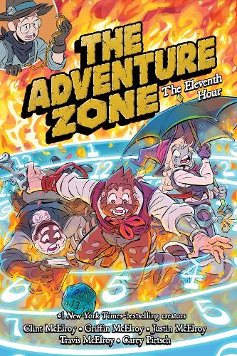 Паперова книга «The Adventure Zone: The Eleventh Hour», авторів Клінт МакЕлрой, Гріффін Макелрой, Джастін МакЕлрой, Тревіс МакЕлрой - фото №1