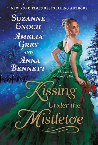 Паперова книга «Kissing Under the Mistletoe», авторів Амелія Грей, Анна Беннетт, Сюзанна Енох - фото №1