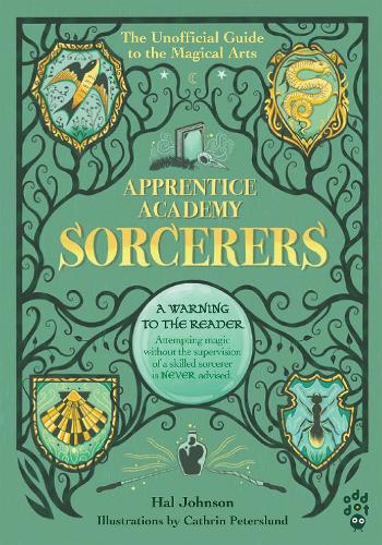Бумажная книга «Apprentice Academy: Sorcerers: The Unofficial Guide to the Magical Arts», автор Хэл Джонсон - фото №1