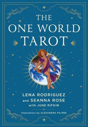 Бумажная книга «The One World Tarot: A Deck and Book Set», авторов Джун Рифкин, Лена Родригес, Шона Роуз - фото №1