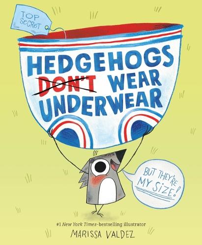 Паперова книга «Hedgehogs Don't Wear Underwear», автор Марісса Вальдес - фото №1