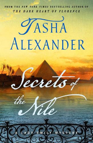 Бумажная книга «Secrets of the Nile: A Lady Emily Mystery», автор Таша Александр - фото №1