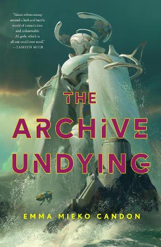 Бумажная книга «The Archive Undying», автор Эмма Миеко Кэндон - фото №1