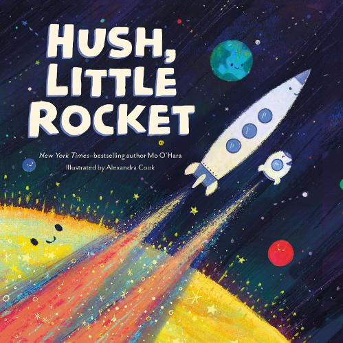 [object Object] «Hush, Little Rocket», автор Мо О'Хара - фото №1