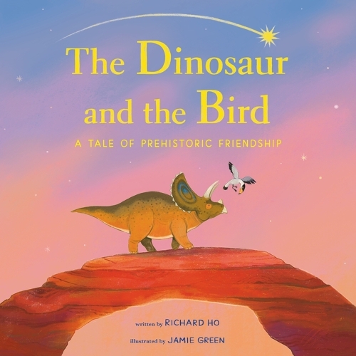 Бумажная книга «The Dinosaur and the Bird: A Tale of Prehistoric Friendship», автор Ричард Хо - фото №1