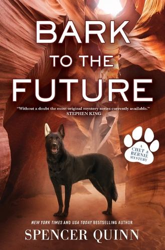 Бумажная книга «Bark to the Future: A Chet & Bernie Mystery», автор Спенсер Куинн - фото №1