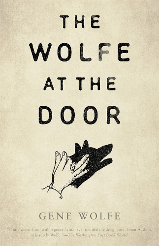 Паперова книга «The Wolfe at the Door», автор Джин Вулф - фото №1
