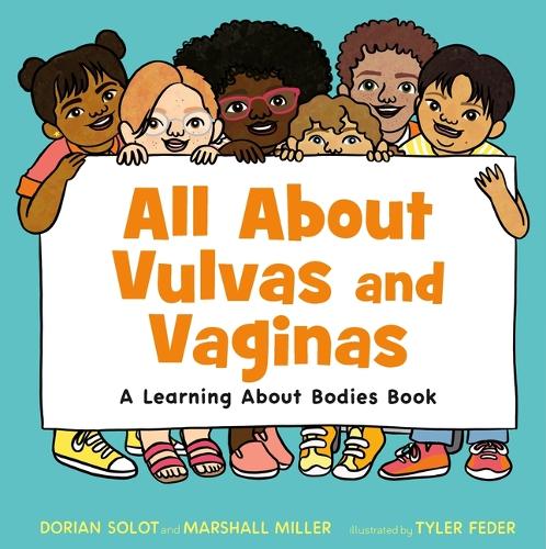 Бумажная книга «All About Vulvas and Vaginas: A Learning About Bodies Book», автор Дориан Солот - фото №1