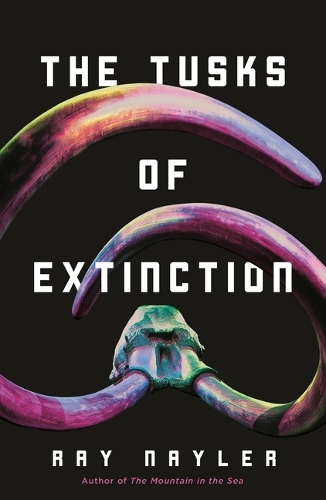 Паперова книга «The Tusks of Extinction», автор Рей Нейлер - фото №1