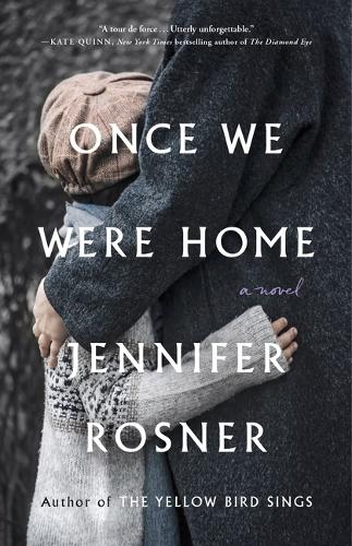 Бумажная книга «Once We Were Home: A Novel», автор Дженнифер Рознер - фото №1