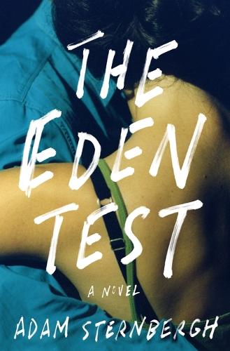 Бумажная книга «The Eden Test», автор Адам Штернберг - фото №1