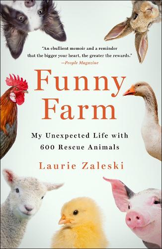 Бумажная книга «Funny Farm: My Unexpected Life with 600 Rescue Animals», автор Лори Залески - фото №1
