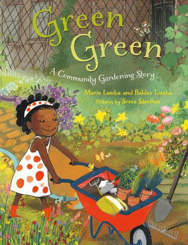 Бумажная книга «Green Green: A Community Gardening Story», авторов Балдев Ламба, Мари Ламба - фото №1