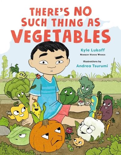 Паперова книга «There’s No Such Thing as Vegetables», автор Кайл Лукофф - фото №1
